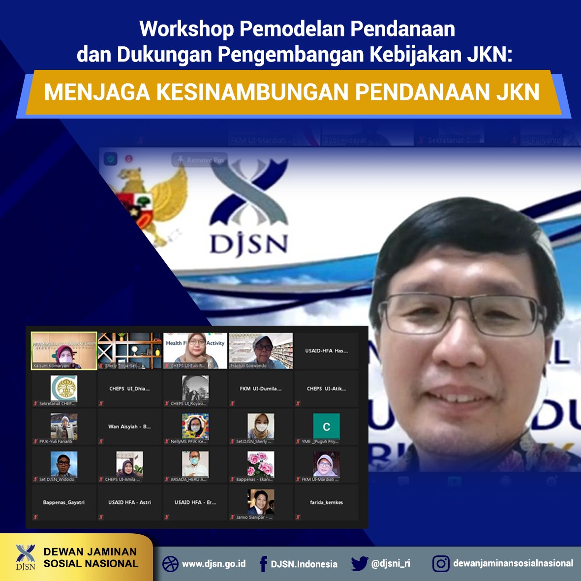 WORKSHOP PEMODELAN PENDANAAN DAN DUKUNGAN PENGEMBANGAN KEBIJAKAN JKN: MENJAGA KESINAMBUNGAN PENDANAAN JKN